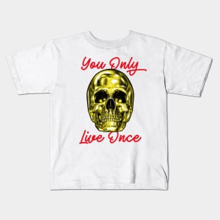 Skull You Only Live Once YOLO Gold Kids T-Shirt